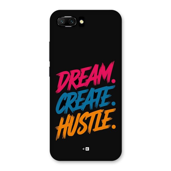 Dream Create Hustle Back Case for Honor 10