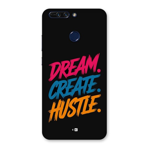 Dream Create Hustle Back Case for Honor 8 Pro