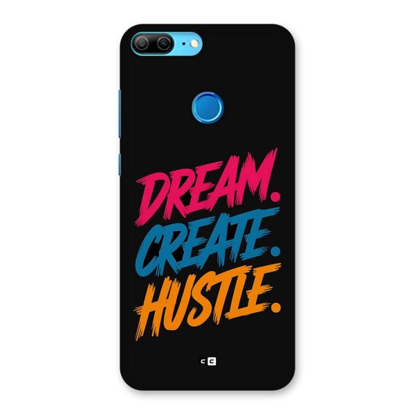 Dream Create Hustle Back Case for Honor 9 Lite