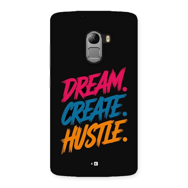 Dream Create Hustle Back Case for Lenovo K4 Note
