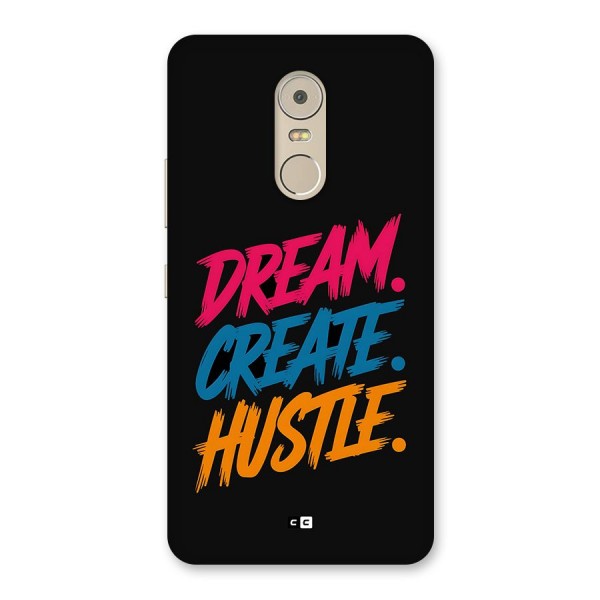 Dream Create Hustle Back Case for Lenovo K6 Note