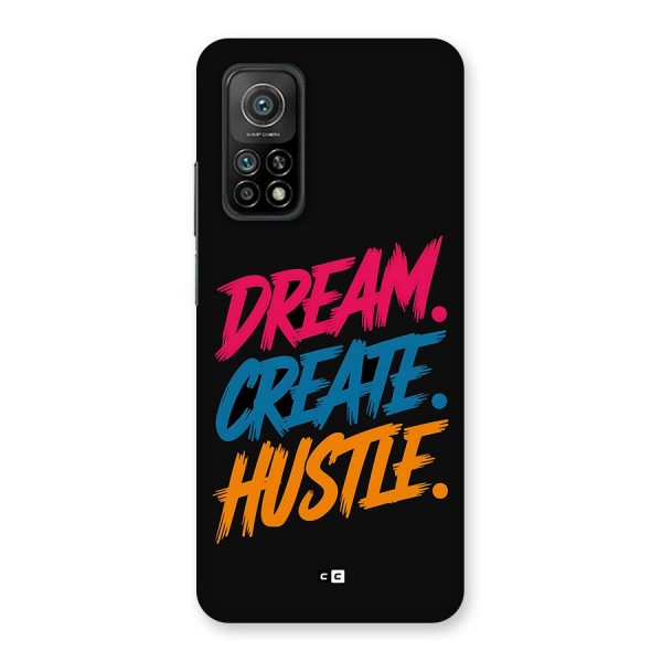 Dream Create Hustle Back Case for Mi 10T Pro 5G
