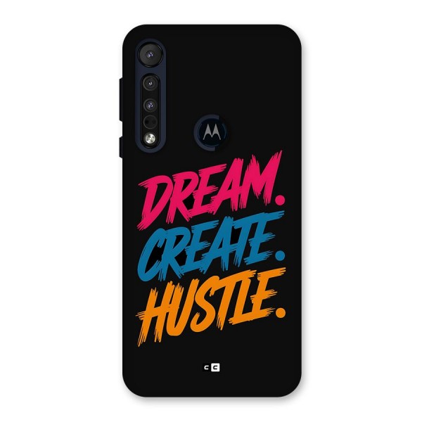 Dream Create Hustle Back Case for Motorola One Macro