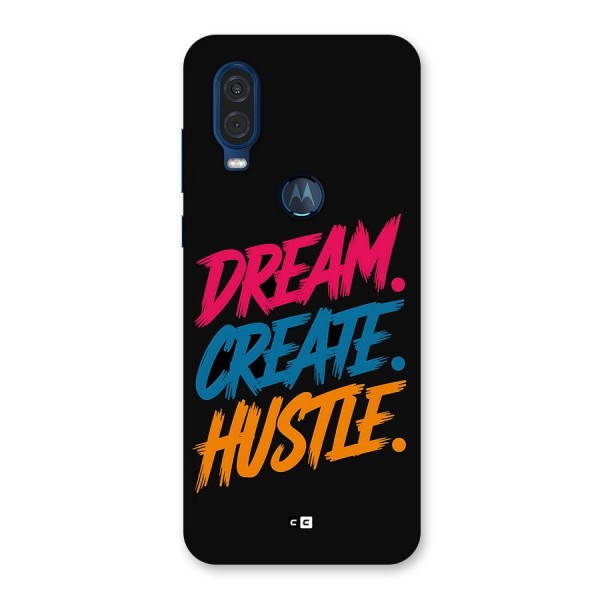 Dream Create Hustle Back Case for Motorola One Vision