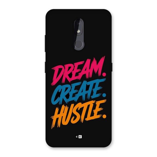 Dream Create Hustle Back Case for Nokia 3.2