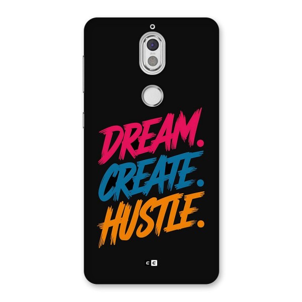 Dream Create Hustle Back Case for Nokia 7