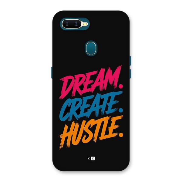 Dream Create Hustle Back Case for Oppo A7
