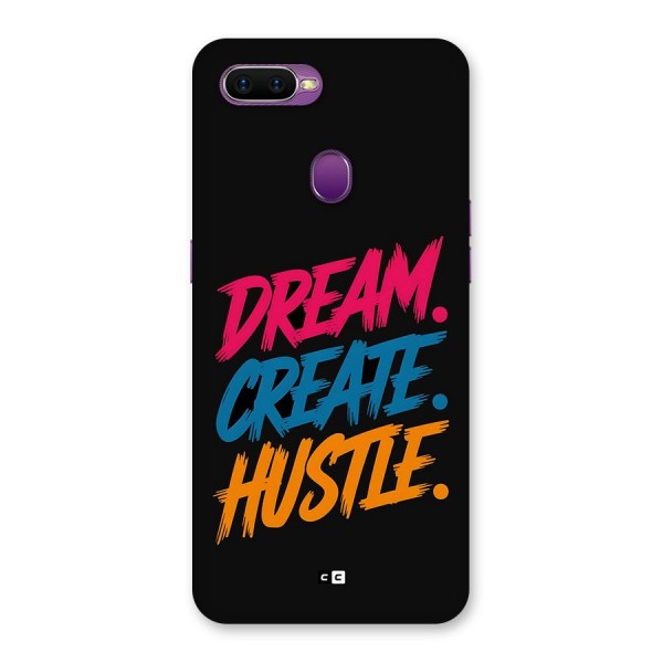 Dream Create Hustle Back Case for Oppo F9