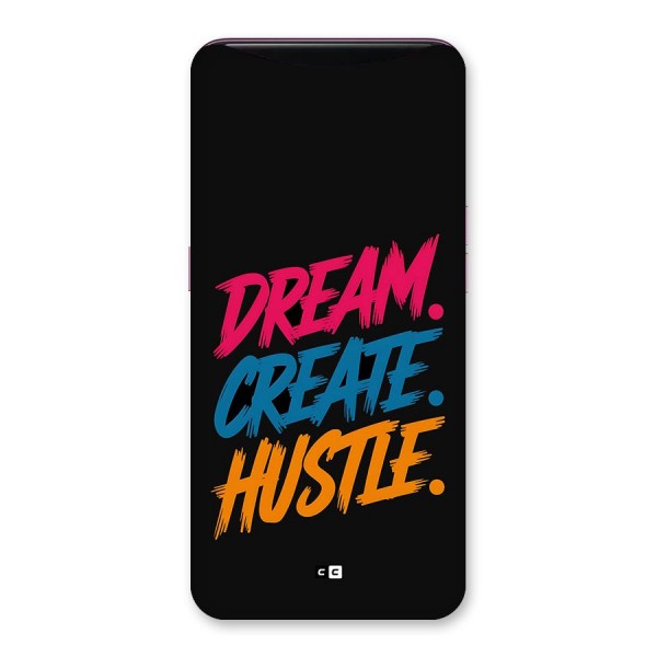 Dream Create Hustle Back Case for Oppo Find X