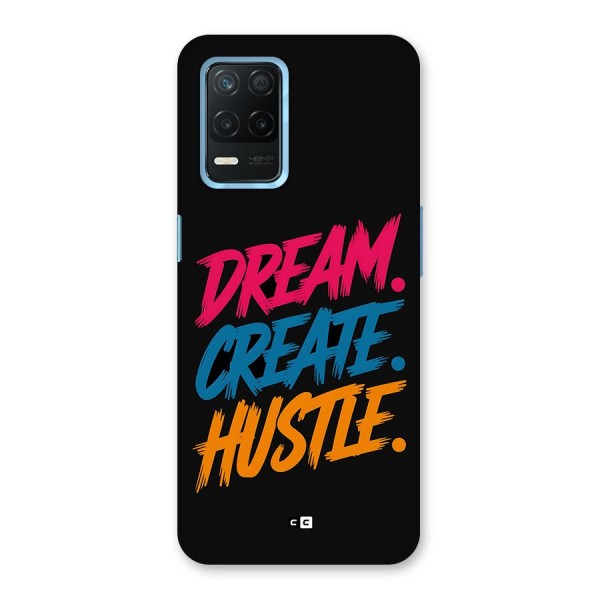 Dream Create Hustle Back Case for Realme Narzo 30 5G