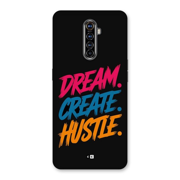 Dream Create Hustle Back Case for Realme X2 Pro