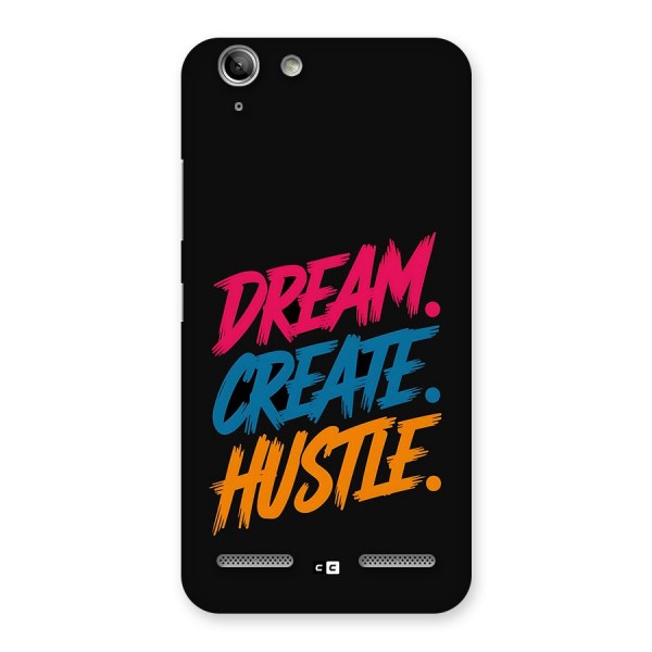 Dream Create Hustle Back Case for Vibe K5 Plus