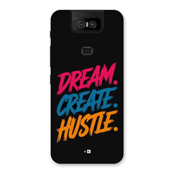 Dream Create Hustle Back Case for Zenfone 6z