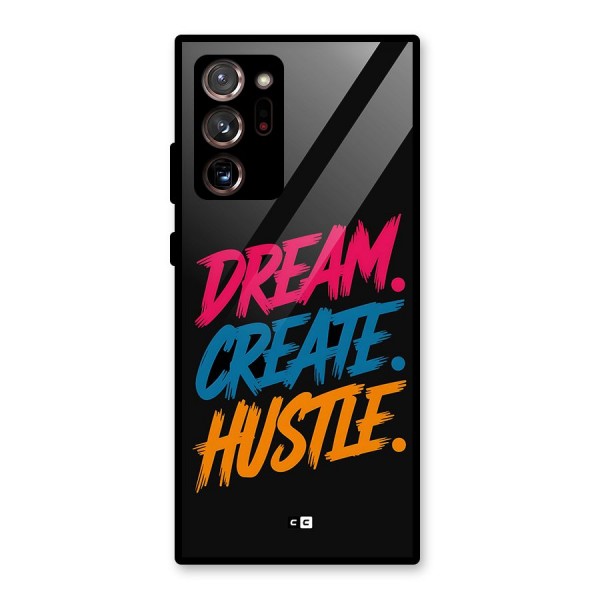 Dream Create Hustle Glass Back Case for Galaxy Note 20 Ultra