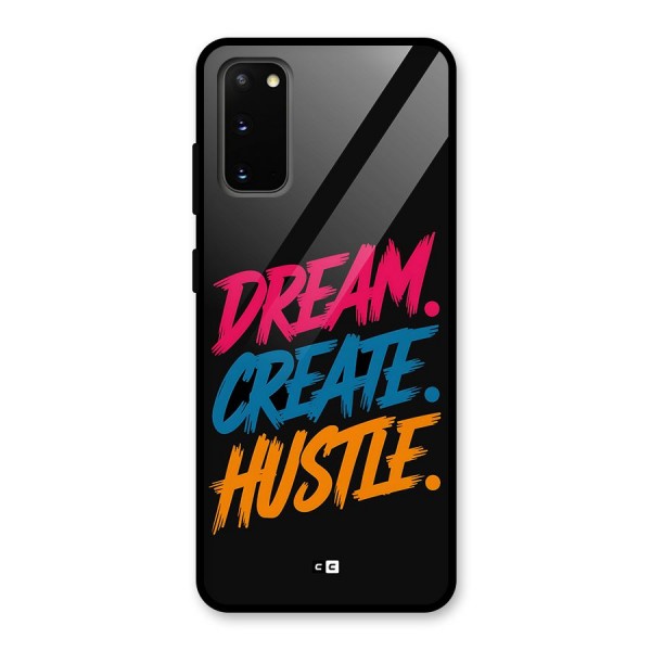 Dream Create Hustle Glass Back Case for Galaxy S20