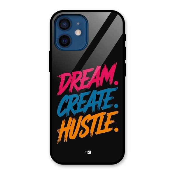 Dream Create Hustle Glass Back Case for iPhone 12 Mini