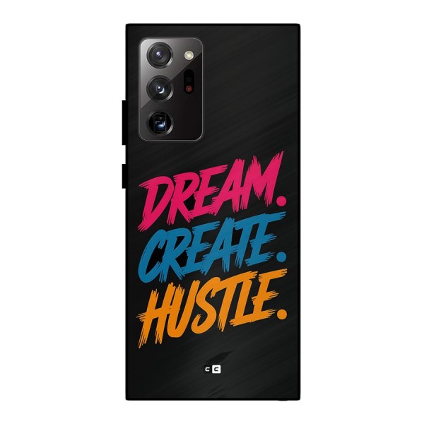 Dream Create Hustle Metal Back Case for Galaxy Note 20 Ultra