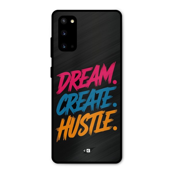 Dream Create Hustle Metal Back Case for Galaxy S20