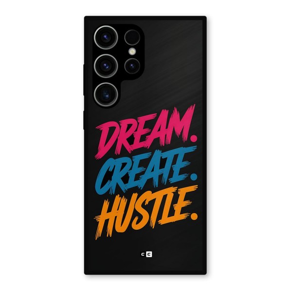Dream Create Hustle Metal Back Case for Galaxy S23 Ultra