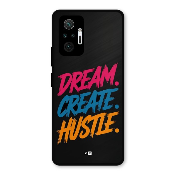 Dream Create Hustle Metal Back Case for Redmi Note 10 Pro Max