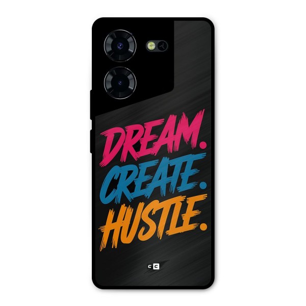 Dream Create Hustle Metal Back Case for Tecno Pova 5 Pro 5G
