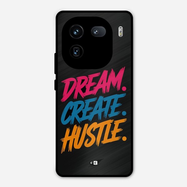 Dream Create Hustle Metal Back Case for iQOO 12
