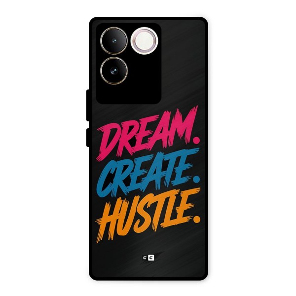 Dream Create Hustle Metal Back Case for iQOO Z7 Pro