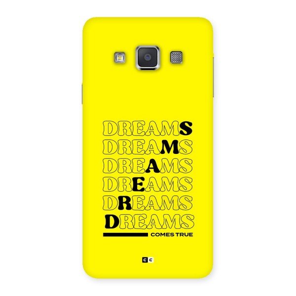Dreams Comes True Back Case for Galaxy A3