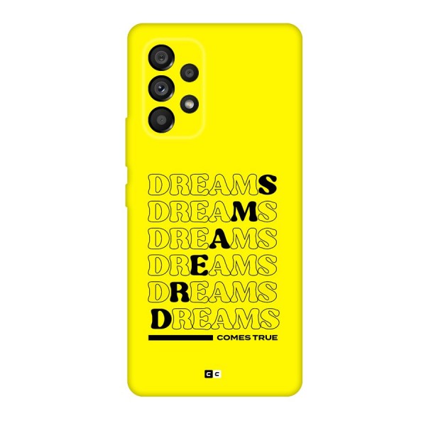 Dreams Comes True Back Case for Galaxy A53 5G