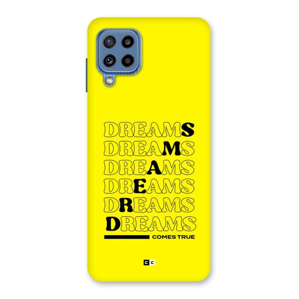 Dreams Comes True Back Case for Galaxy M32