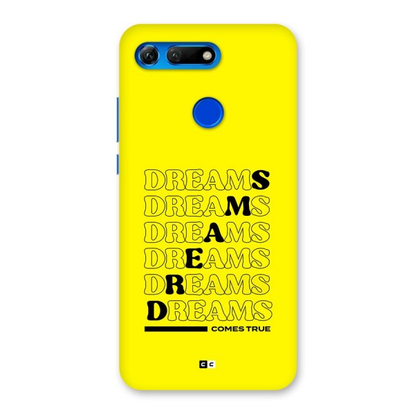 Dreams Comes True Back Case for Honor View 20