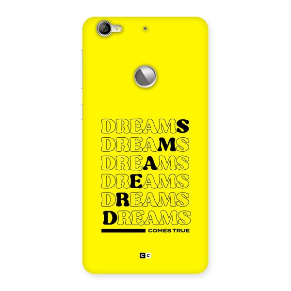 Dreams Comes True Back Case for Le 1S