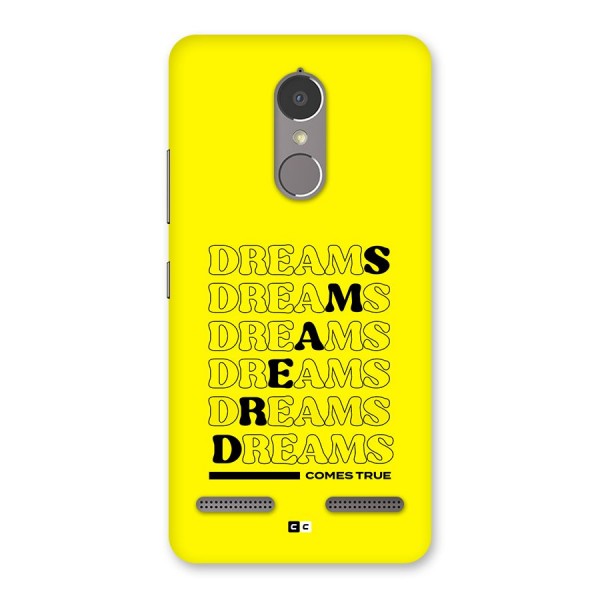 Dreams Comes True Back Case for Lenovo K6 Power