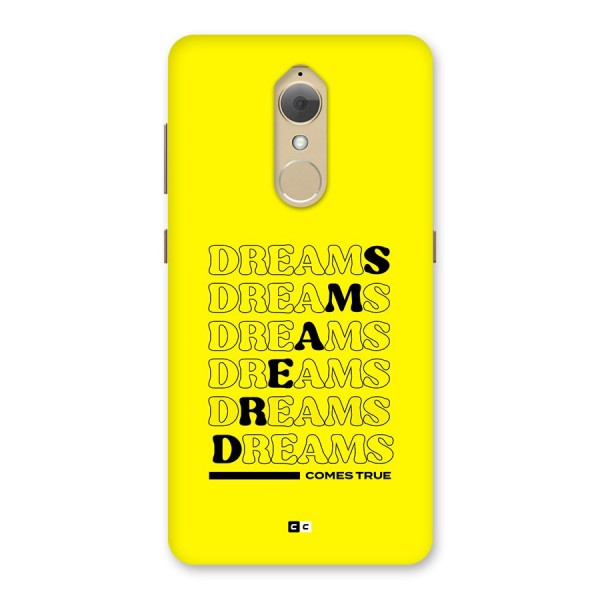 Dreams Comes True Back Case for Lenovo K8