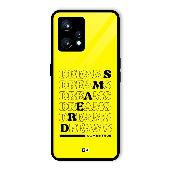 Dreams Comes True Back Case for Realme 9