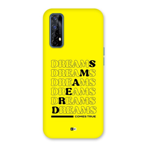 Dreams Comes True Back Case for Realme Narzo 20 Pro