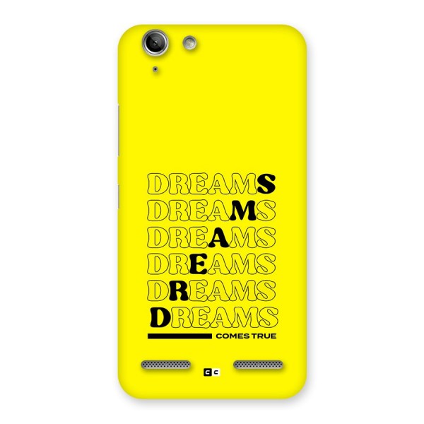 Dreams Comes True Back Case for Vibe K5 Plus