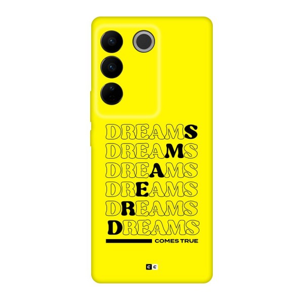 Dreams Comes True Back Case for Vivo V27