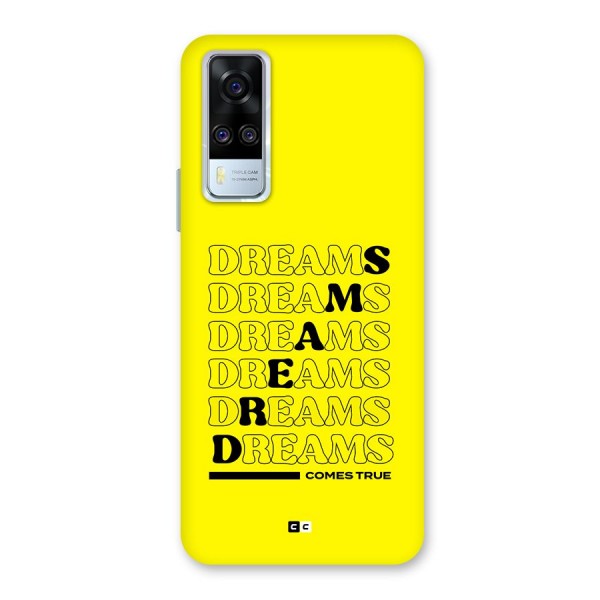 Dreams Comes True Back Case for Vivo Y31