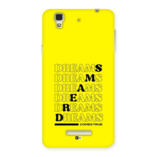 Dreams Comes True Back Case for YU Yureka Plus