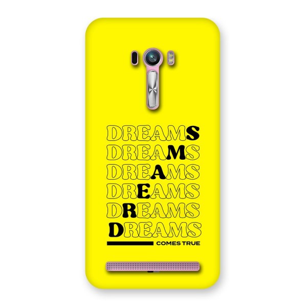 Dreams Comes True Back Case for Zenfone Selfie