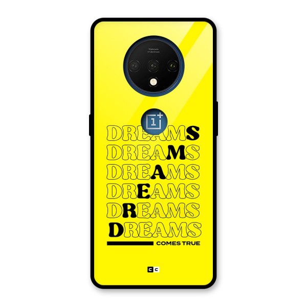 Dreams Comes True Glass Back Case for OnePlus 7T
