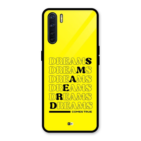 Dreams Comes True Glass Back Case for Oppo F15