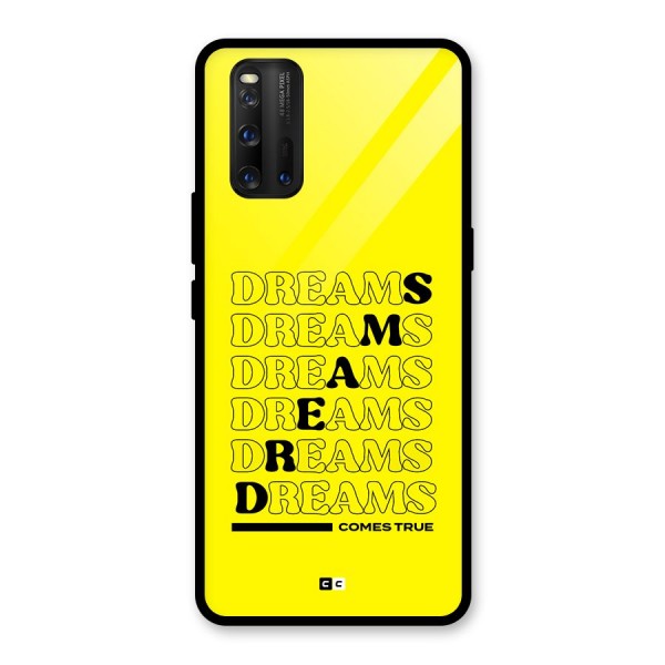 Dreams Comes True Glass Back Case for Vivo iQOO 3