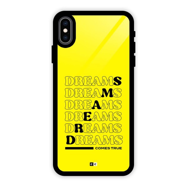 Dreams Comes True Glass Back Case for iPhone XS Max
