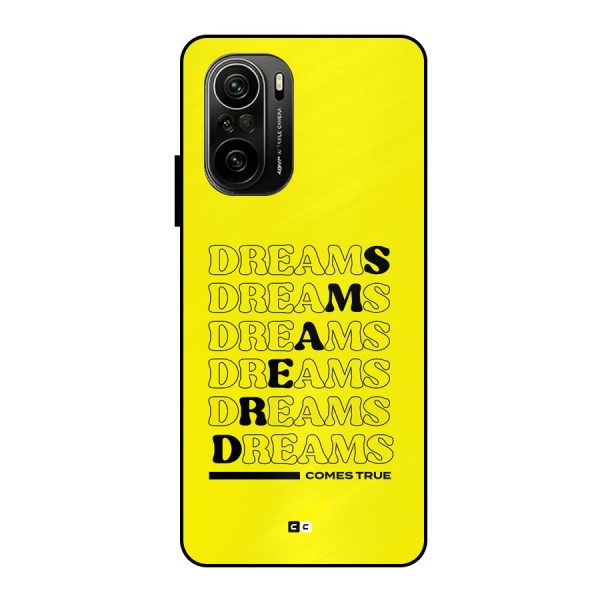 Dreams Comes True Metal Back Case for Mi 11x