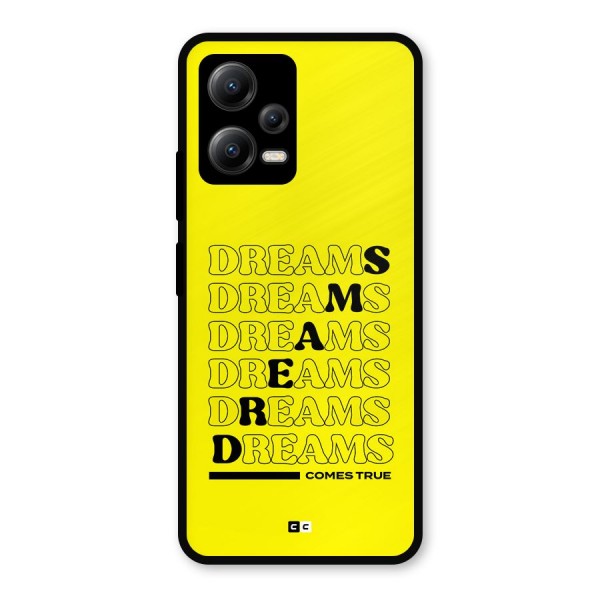 Dreams Comes True Metal Back Case for Poco X5
