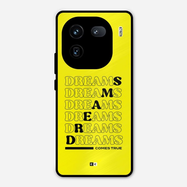 Dreams Comes True Metal Back Case for iQOO 12