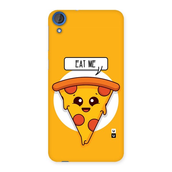 Eat Me Cute Pizza Slice Back Case for HTC Desire 820