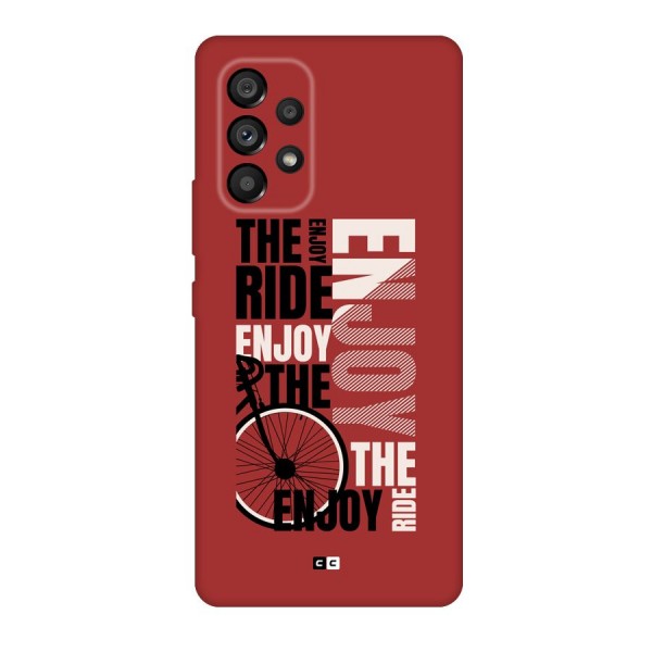Enjoy The Ride Back Case for Galaxy A53 5G